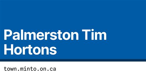 palmerston tim hortons|Palmerston, 535 Main St W Location .